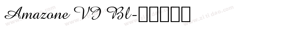 Amazone VI Bl字体转换